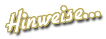 Hinweise Hinweise